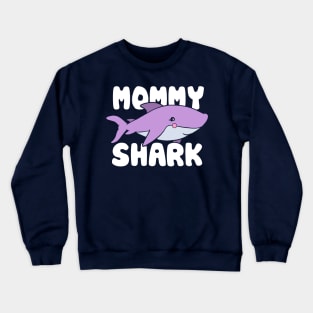 Cute Mommy Shark T-Shirt Crewneck Sweatshirt